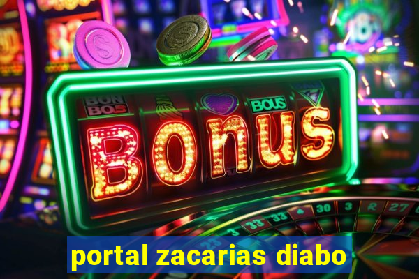 portal zacarias diabo